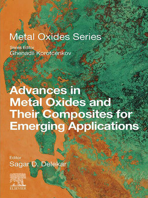 cover image of Advances in Metal Oxides and Their Composites for Emerging Applications